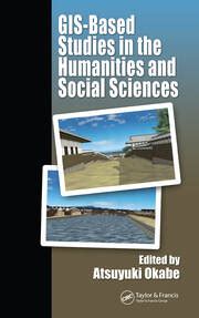 gis based studies in the humanities and social sciences Epub