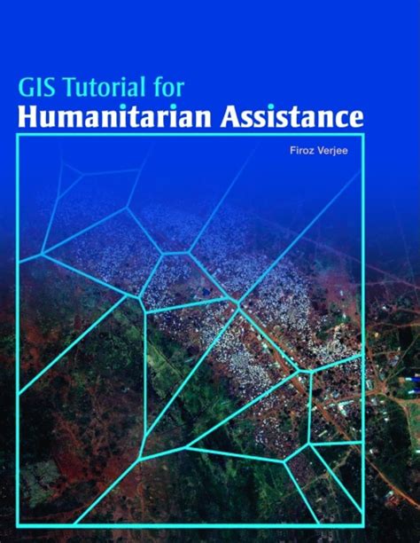 gis tutorial for humanitarian assistance PDF