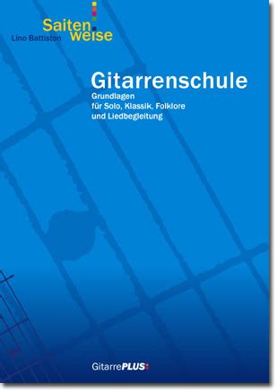 gitarrenschule saitenweise grundlagen liedbegleitung altersstufen Kindle Editon