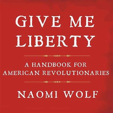 give me liberty a handbook for american revolutionaries Reader