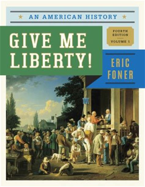 give me liberty an american history fourth edition Epub