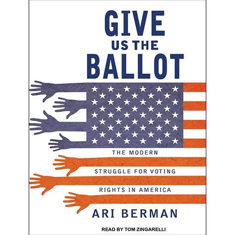 give us the ballot the modern struggle for voting rights in america PDF