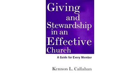 giving and stewardship in an effective church a guide for every member Doc