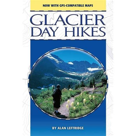 glacier day hikes now with gps compatible maps Reader