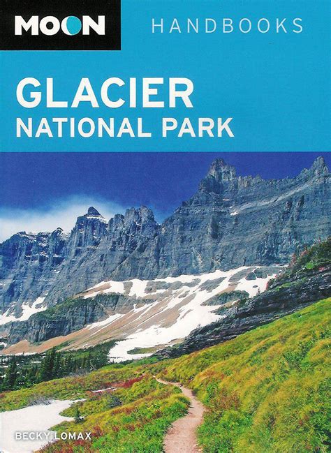 glacier national park moon handbooks Kindle Editon