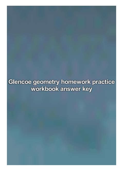 glencoe geometry homework practice workbook answer key pdf PDF