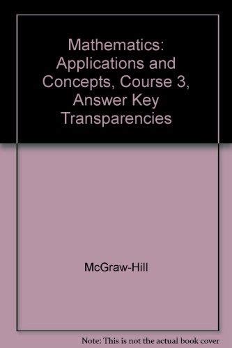 glencoe mcgraw hill mathematics applications and concepts course 3 answer key Reader