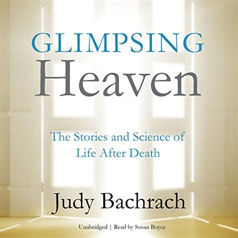 glimpsing heaven the stories and science of life after death Kindle Editon