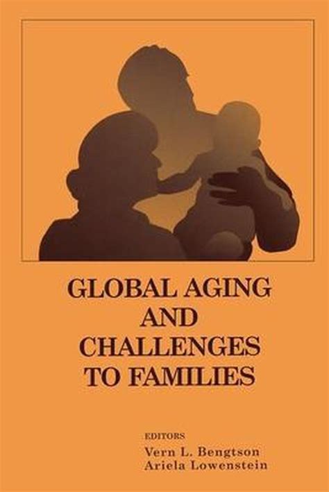 global aging and its challenge to families global aging and its challenge to families PDF