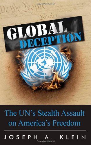 global deception the uns stealth assault on americas freedom Doc