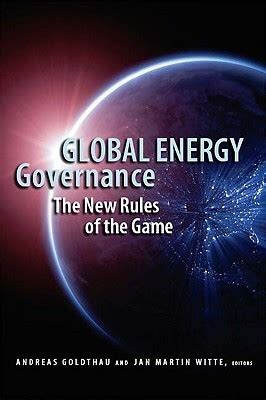 global energy governance the new rules of the game PDF