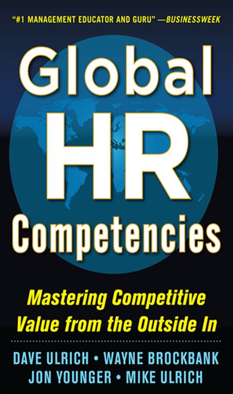 global hr competencies mastering competitive value from the outside in 68086 Ebook Epub