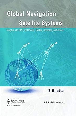 global navigation satellite systems insights into gps glonass galileo compass and others PDF