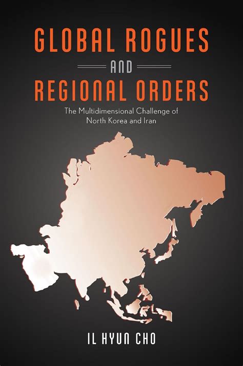 global rogues regional orders multidimensional Kindle Editon