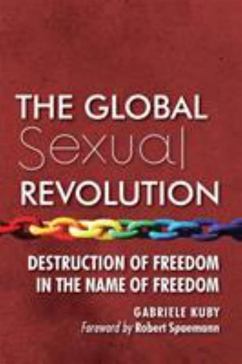 global sexual revolution destruction freedom Kindle Editon
