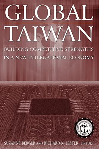 global taiwan building competitive strengths in a new international economy Reader