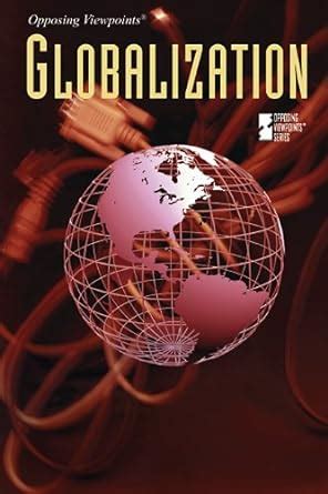 globalization opposing viewpoints PDF