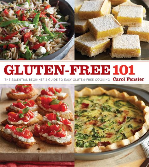 gluten free 101 the essential beginners guide to easy gluten free cooking Doc