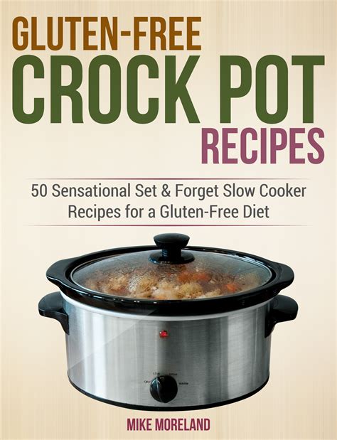 gluten free crock pot recipes 59 fast easy and delicious slow cooker paleo recipes for effective weight loss Doc