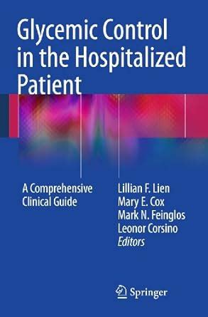 glycemic control in the hospitalized patient a comprehensive clinical guide Kindle Editon