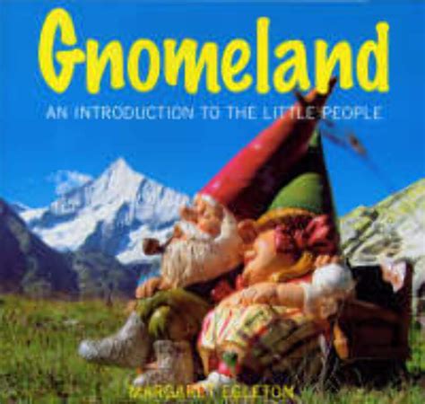 gnomeland an introduction to the little people Reader