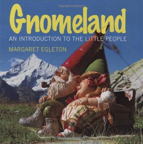 gnomeland an introduction to the little people Reader