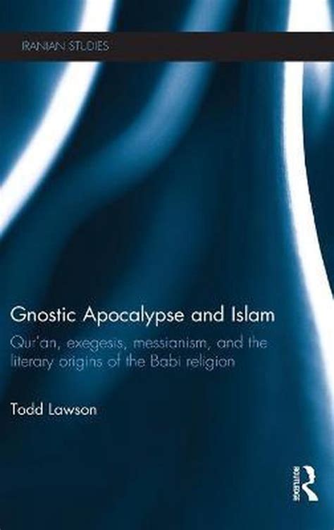 gnostic apocalypse and islam gnostic apocalypse and islam Doc