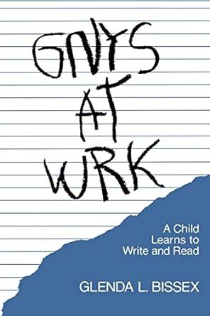 gnys at wrk a child learns to write and read Kindle Editon