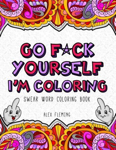 go fck yourself im coloring swear word Doc