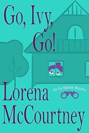 go ivy go ivy malone mysteries book 5 Kindle Editon