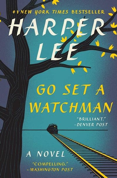 go set a watchman a novel by harper lee summary and analysis Reader