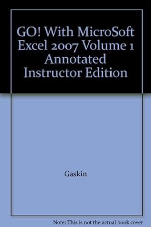 go with microsoft excel 2007 volume 1 Doc