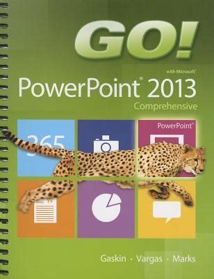 go with microsoft powerpoint 2013 comprehensive Ebook PDF