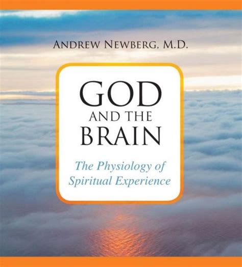 god and the brain the physiology of spiritual experience Doc