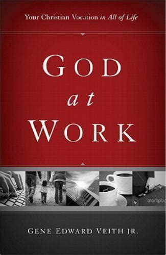 god at work your christian vocation in all of life Reader