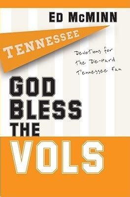 god bless the vols devotions for the die hard tennessee fan Kindle Editon