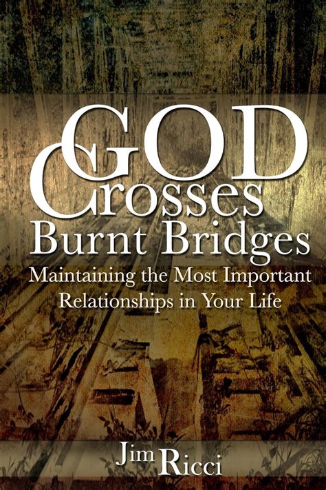 god crosses burnt bridges relationships Epub