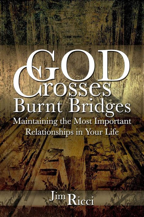 god crosses burnt bridges relationships Epub