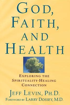 god faith and health exploring the spirituality healing connection Epub