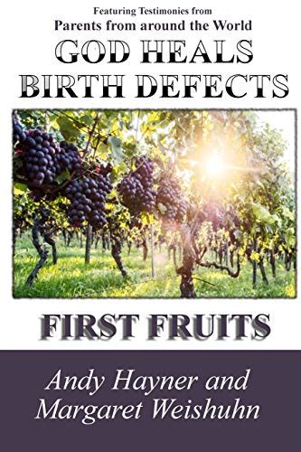 god heals birth defects first fruits PDF