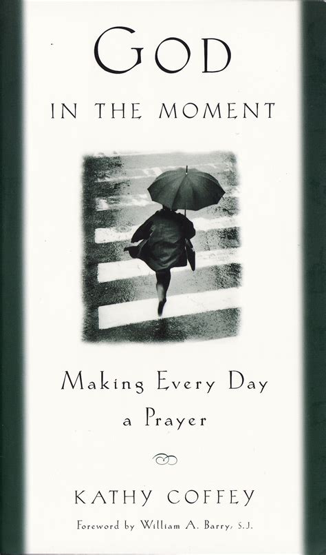 god in the moment making every day a prayer Doc