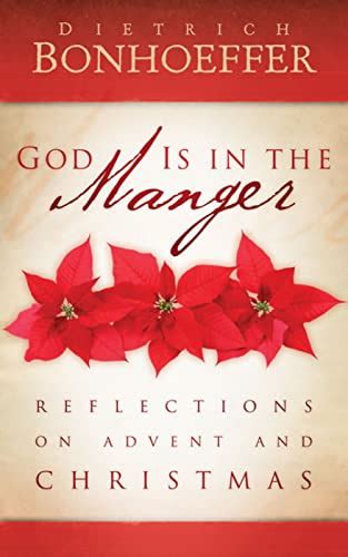 god is in the manger reflections on advent and christmas Kindle Editon