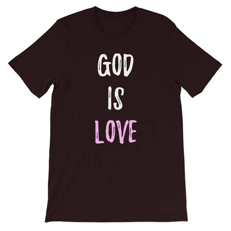 god is love t shirt