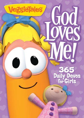 god loves me 365 daily devos for girls veggietales big idea Doc