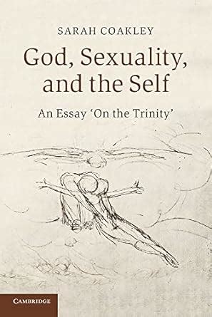 god sexuality and the self an essay on the trinity Kindle Editon