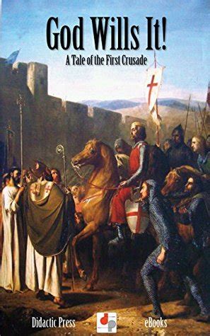 god wills it a tale of the first crusade Doc