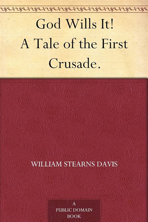 god wills it a tale of the first crusade Doc