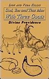 god you and that man with three goats divine providence Kindle Editon