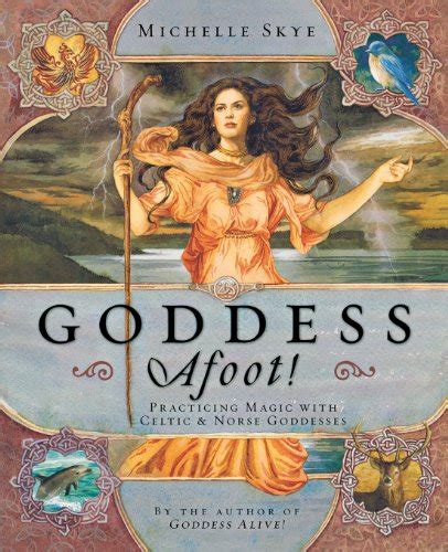 goddess afoot practicing magic with celtic and norse goddesses Reader