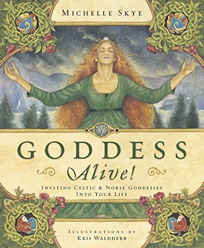 goddess alive inviting celtic and norse goddesses into your life Reader
